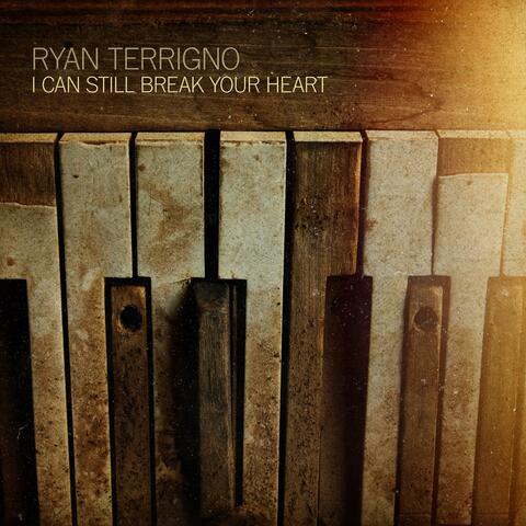 I Can Still Break Your Heart