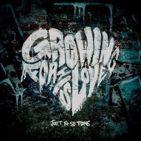 Growing For His Love (feat. Sb Tone)