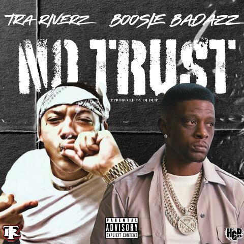No Trust (feat. Boosie Badazz)