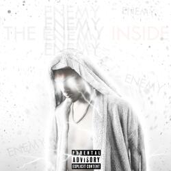 The Enemy Inside
