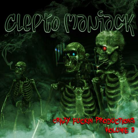 Crazy Fuckin' Productions, Vol. 3