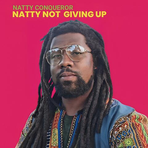 Natty Not Giving Up