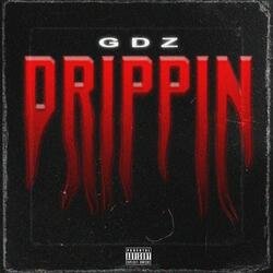 Drippin (feat. Awesome Pierre)