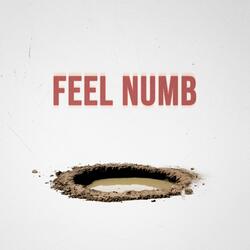Feel Numb