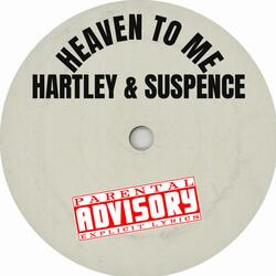 Heaven To Me (feat. Hartley)