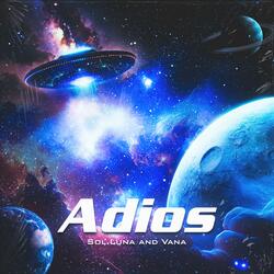 Adios (feat. Sol.Luna)