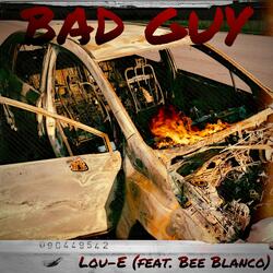 Bad Guy (feat. Bee Blanco)