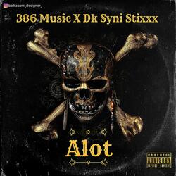 Alot (feat. Dk & Syni Stixxx)