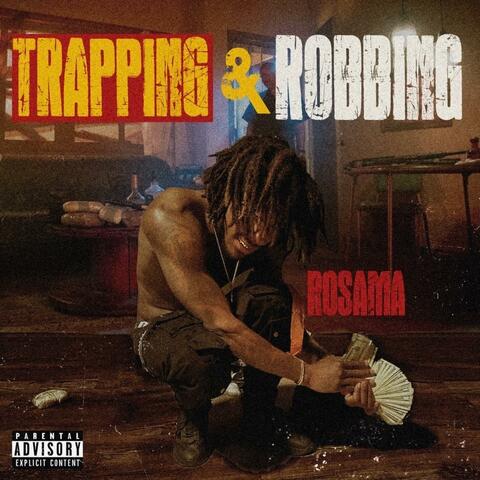 Trapping & Robbing