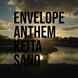 Envelope Anthem