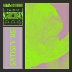 Satisfy Us (Psalm 90)