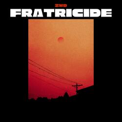 Fraticide