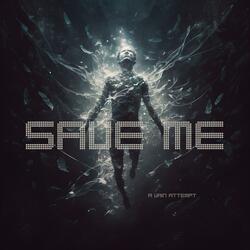 Save Me