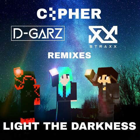 Light The Darkness Remixes