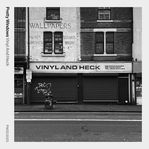 Vinyl And Heck