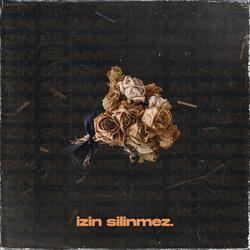 İZİN SİLİNMEZ