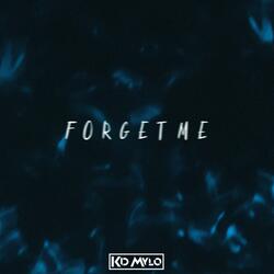 Forget Me