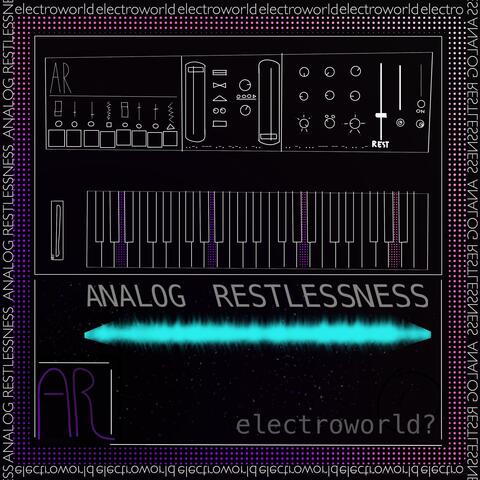 analog restlessness
