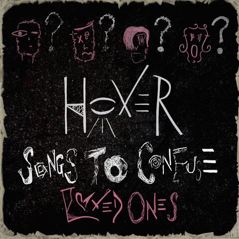 Songs To Confuse Loved Ones