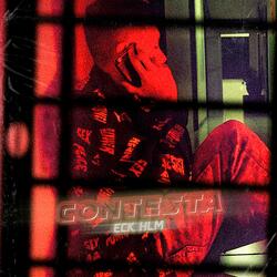 Contesta (feat. ECK HLM)
