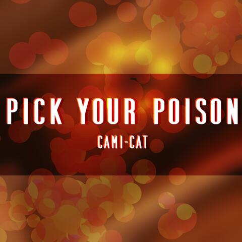 Pick Your Poison