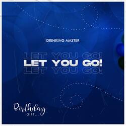 Let you go