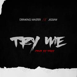 Try Me (feat. Jigsaw)