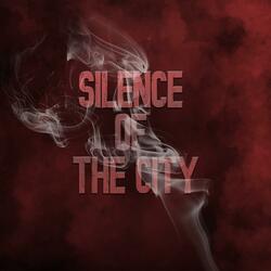 Silence Of The City