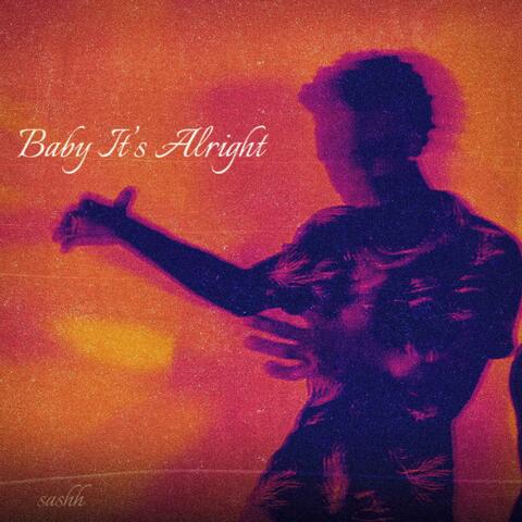 Baby it's Alright