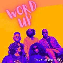 Word Up (dont want to let you know)
