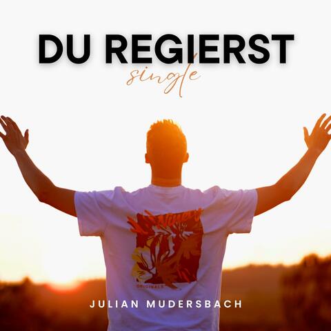 Du regierst