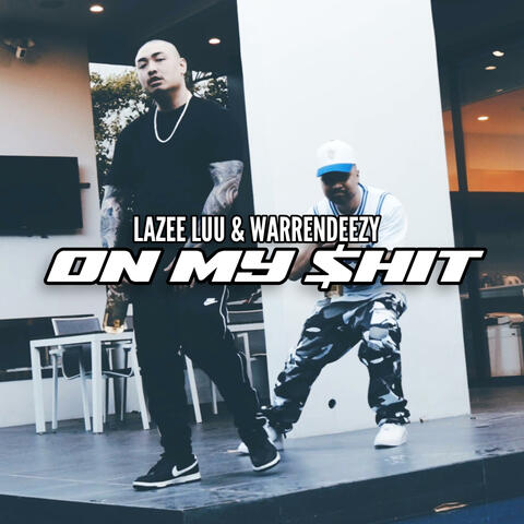 On My Shit (feat. Warrendeezy)