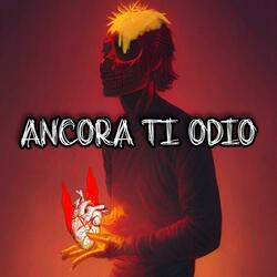 Ancora ti Odio