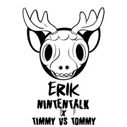 Erik Song (feat. NintenTalk & Timmy Vs Tommy)