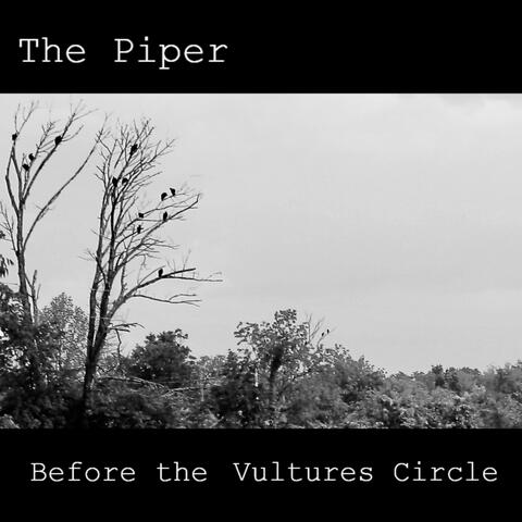 Before the Vultures Circle
