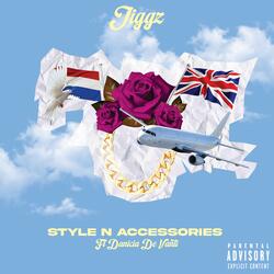 Style N Accessories (feat. Danicia De'vanti)