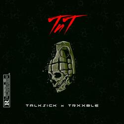 TNT (feat. trxxble)