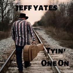 Tyin' One On