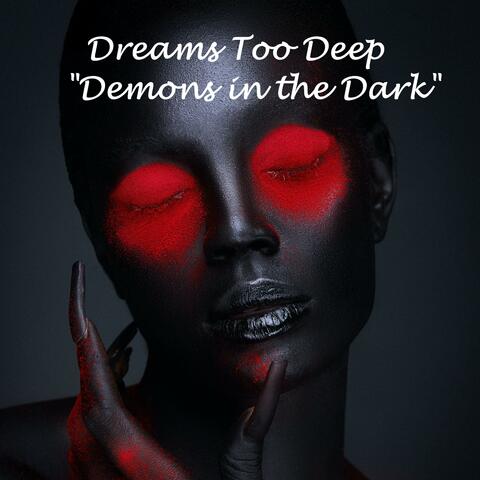 demons in the dark