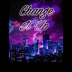 Change It Up