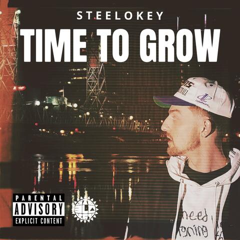 TIME TO GROW