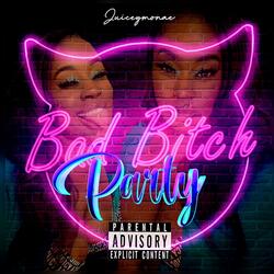 Bad Bitch Party