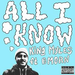 All I Know (feat. Bmorn)