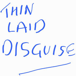 Thin laid disguise