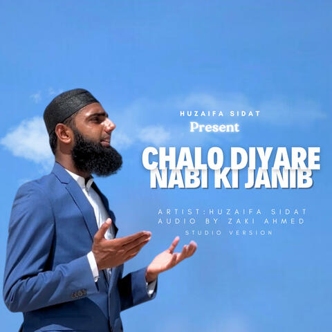 Chalo Diyare Nabi Ki Janib