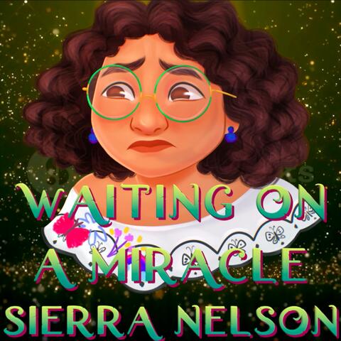 Waiting On A Miracle (from "Encanto")