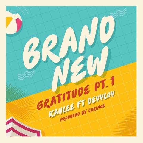 Brand New (Gratitude pt. 1) (feat. Devvlov & Carinoe)