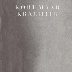 Kort Maar Krachtig