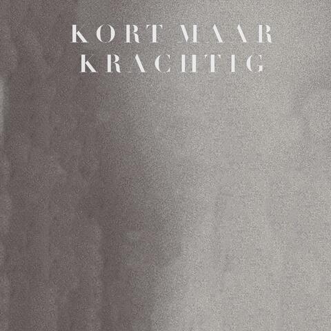 Kort Maar Krachtig