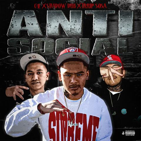 Antisocial (feat. Trrip Sosa & Shadow Dub)